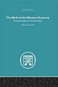 The Birth of the Western Economy