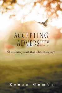 Accepting Adversity