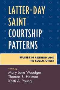 Latter-day Saint Courtship Patterns