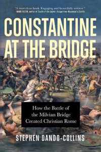 Constantine at the Bridge