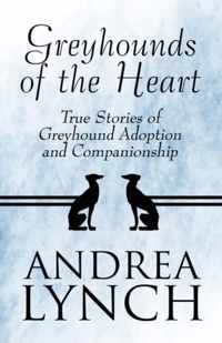 Greyhounds of the Heart