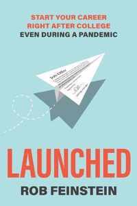 Launched - Start your career right after college, even during a pandemic