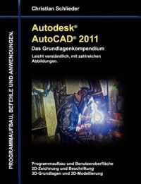 Autodesk AutoCAD 2011 - Das Grundlagenkompendium