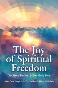 The Joy of Spiritual Freedom