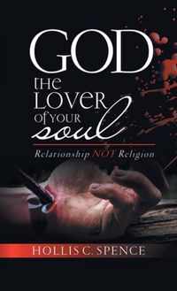 God the Lover of Your Soul