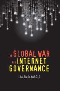 Global War For Internet Governance