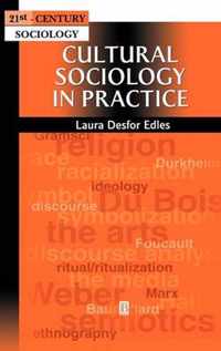 Cultural Sociology in Practice