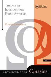 Theory Of Interacting Fermi Systems