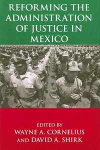 Reforming the Administration of Justice in Mexico