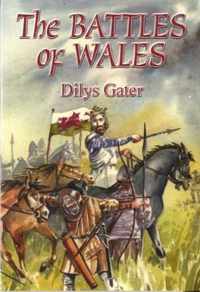 Battles of Wales , The