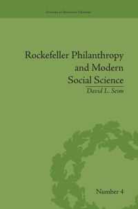 Rockefeller Philanthropy and Modern Social Science
