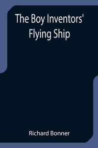 The Boy Inventors' Flying Ship