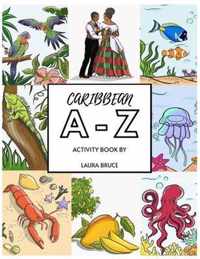 Caribbean A-Z Activity Book