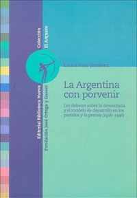 La Argentina Con Porvenir