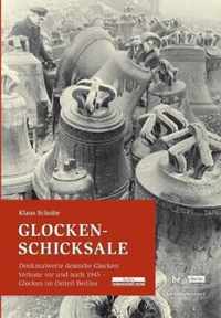 Glocken-Schicksale