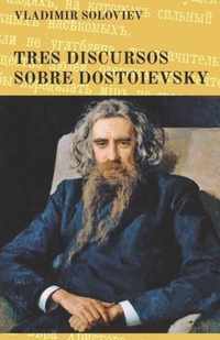 Tres discursos sobre Dostoievsky