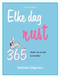 Elke dag: rust