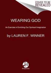 Wearing God