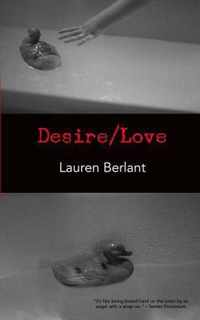 Desire/Love