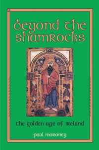 Beyond the Shamrocks