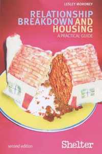 Relationship Breakdown And Housing - 2ed