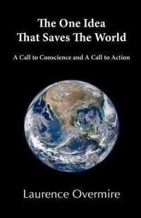 The One Idea That Saves The World