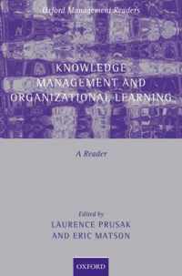 Knowledge Management And Organizational Learning