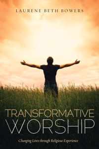 Transformative Worship