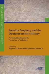 Israelite Prophecy and the Deuteronomistic History