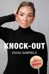 Knock Out - Diana Gabriels-Verweijen - Paperback (9789464431834)