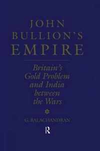 John Bullion's Empire