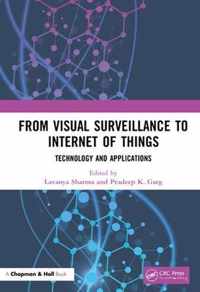 From Visual Surveillance to Internet of Things