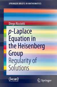 p Laplace Equation in the Heisenberg Group