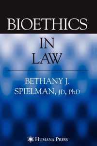 Bioethics in Law