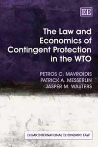 The Law and Economics of Contingent Protection in the WTO