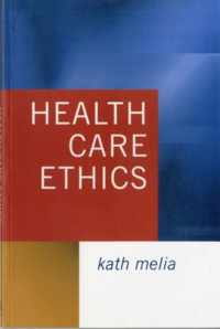 Health Care Ethics