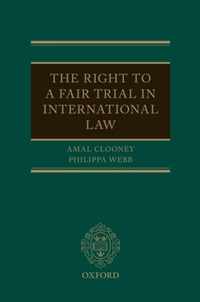 Right To A Fair Trial International Law