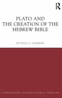 Plato and the Creation of the Hebrew Bible