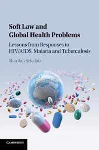 Soft Law and Global Health Problems