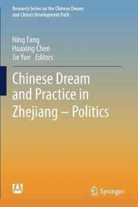 Chinese Dream and Practice in Zhejiang Politics