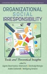 Organizational Social Irresponsibility