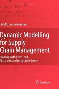 Dynamic Modelling for Supply Chain Management