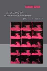 Dead Certainty