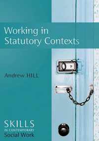 Working in Statutory Contexts