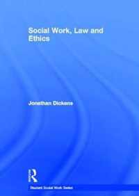 Social Work, Law and Ethics