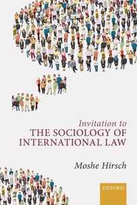 Invitation to the Sociology of International Law