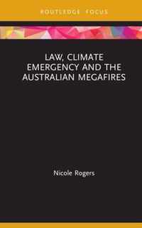 Law, Climate Emergency and the Australian Megafires