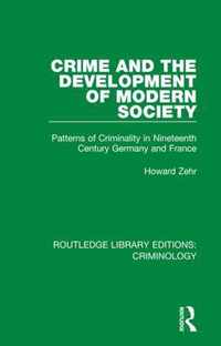 Crime and the Development of Modern Society