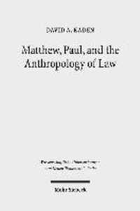 Matthew, Paul, and the Anthropology of Law