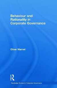 Behaviour and Rationality in Corporate Governance